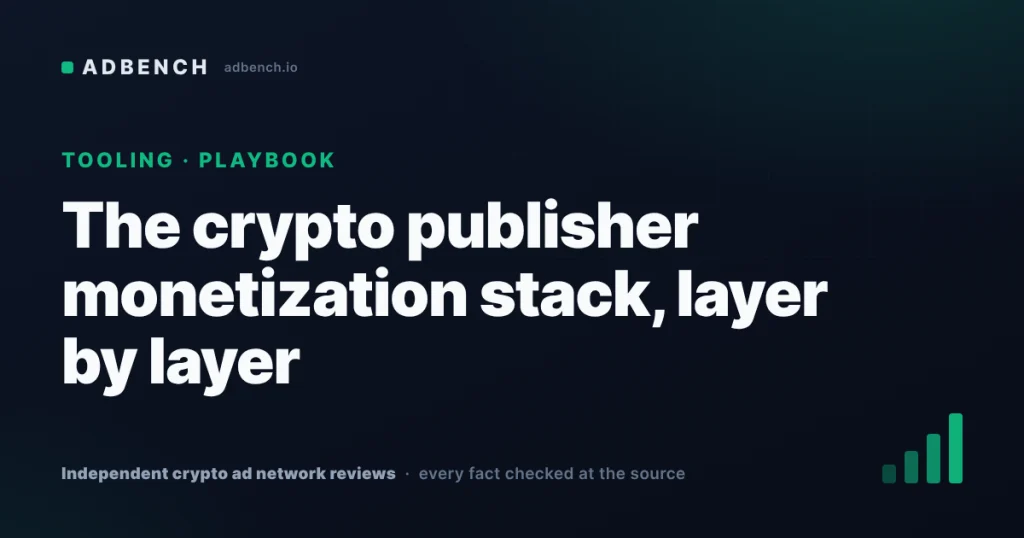 The crypto publisher monetization stack, layer by layer