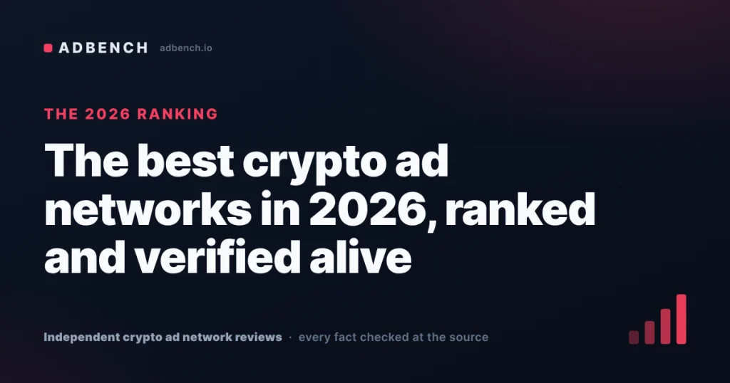 The best crypto ad networks in 2026, ranked and verified alive