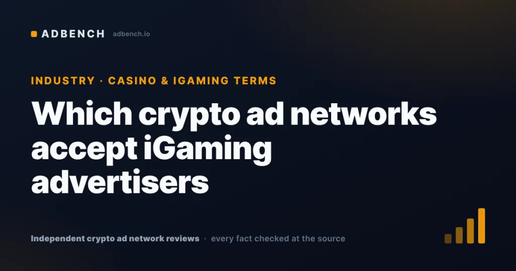 Which crypto ad networks accept casino and iGaming advertisers