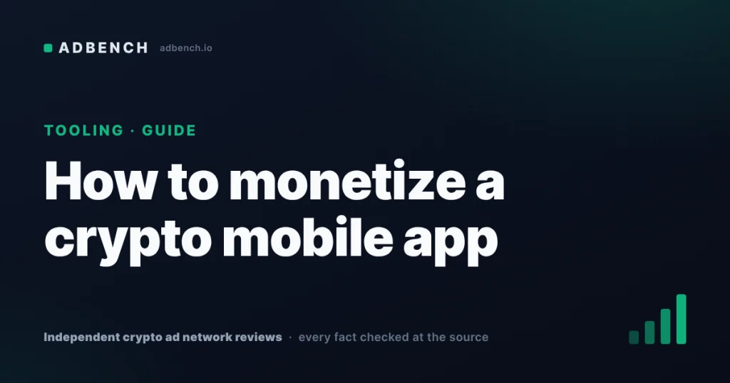 How to monetize a crypto mobile app in 2026