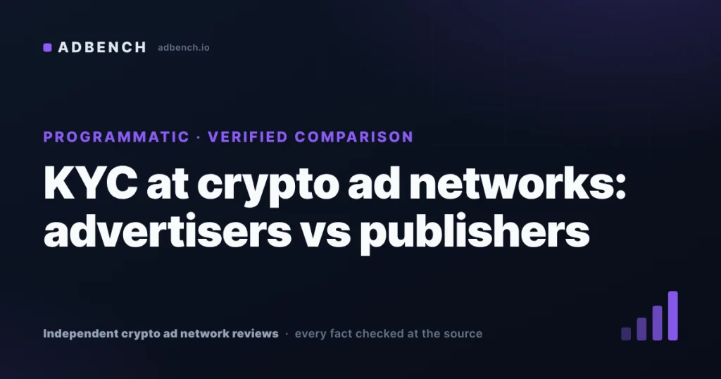 KYC at crypto ad networks compared: advertisers vs publishers