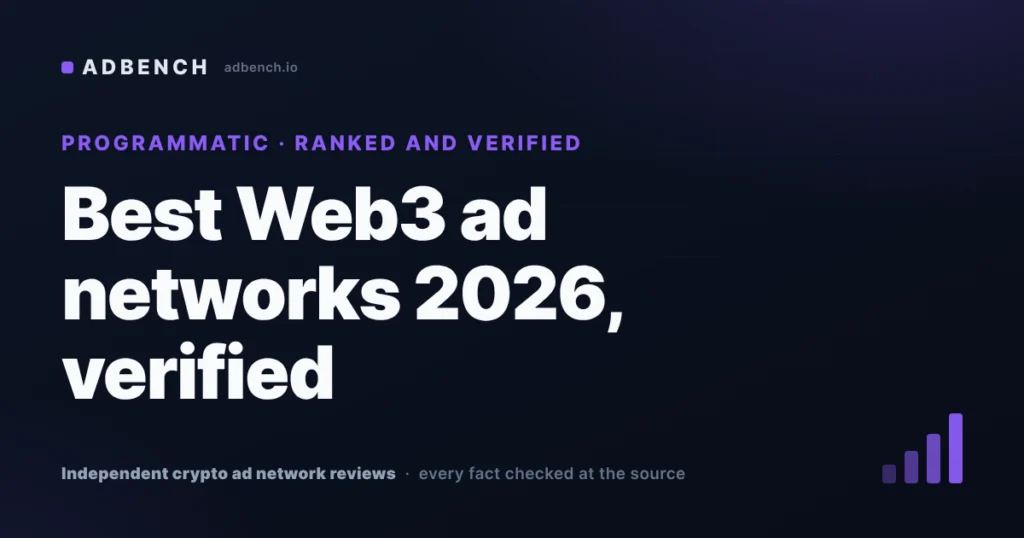 Best Web3 ad networks in 2026, verified: who actually targets wallets, and what each door costs