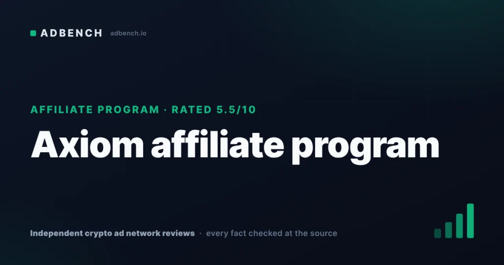 Axiom affiliate program review: 30% of net fees, but unclaimed rewards are “not guaranteed”