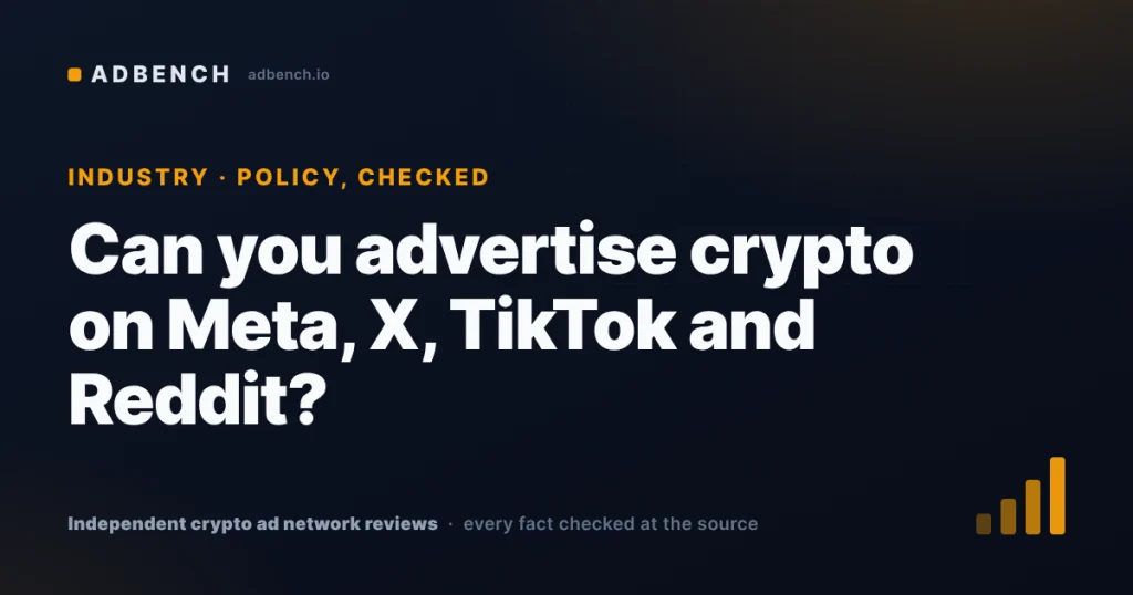 Can you advertise crypto on Meta, X, TikTok and Reddit in 2026? The four policies, read line by line