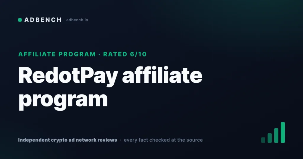 RedotPay affiliate program review: 40% of a $10 card fee, 0.05–0.25% of spend